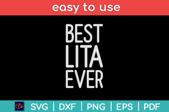 Best Lita Ever Funny Cool Mothers Day Review